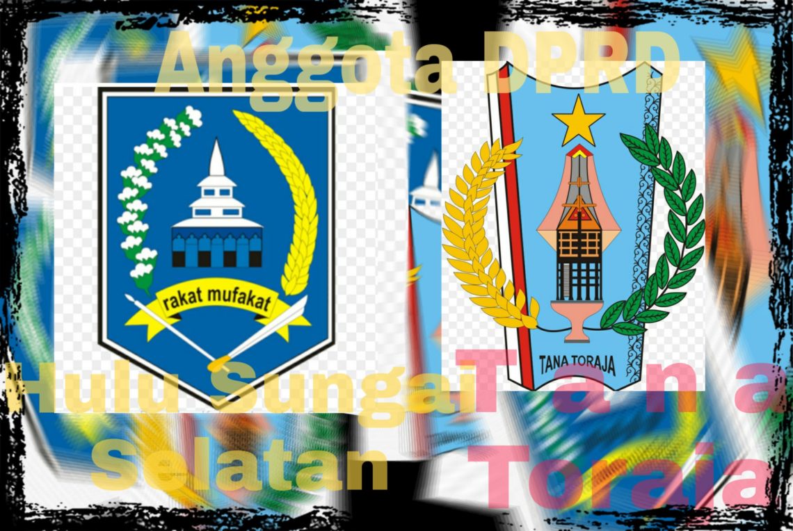 DPRD Tana Toraja di Huni 3 Bersaudara, di Hulu Sungai Selatan Malah 5 Bersaudara Duduk di Dewan