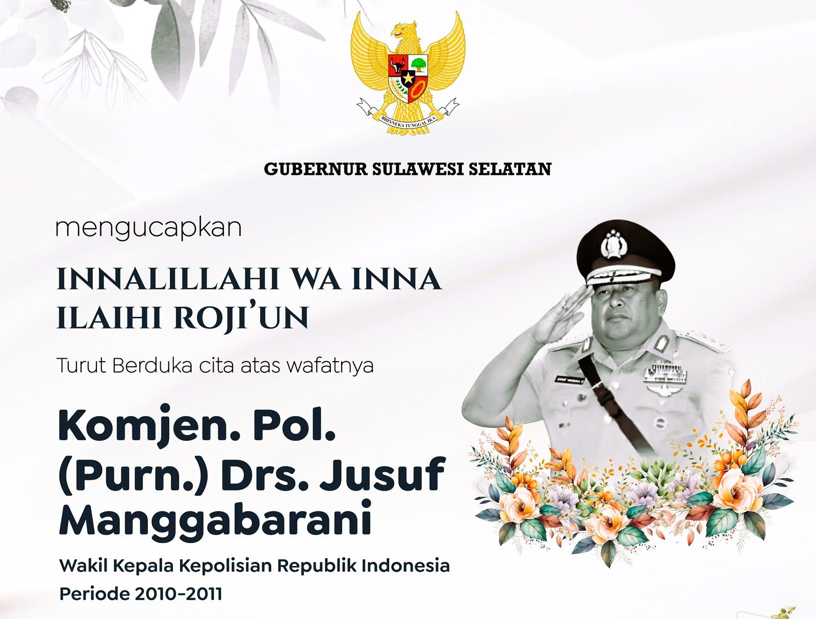 Gubernur Sulsel Sampaikan Duka Cita atas Wafatnya Mantan Wakapolri Komjen Pol (Purn) Jusuf Manggabarani