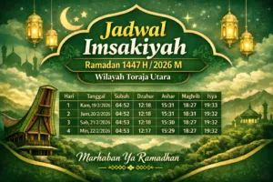 Jadwal Imsakiyah Ramadan 1447 Hijriah Untuk Wilayah Toraja Utara